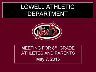 LOWELL ATHLETIC DEPARTMENT