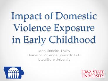Impact of Domestic Violence Exposure in Early Childhood
