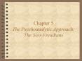 Chapter 5 The Psychoanalytic Approach: The Neo-Freudians PowerPoint PPT Presentation
