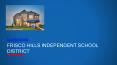 Frisco Hills Independent School District PowerPoint PPT Presentation