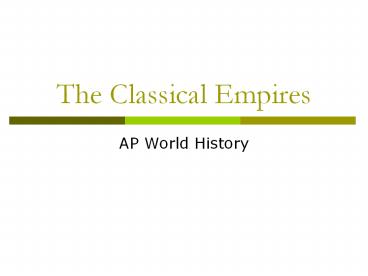 The%20Classical%20Empires