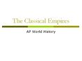 The%20Classical%20Empires PowerPoint PPT Presentation