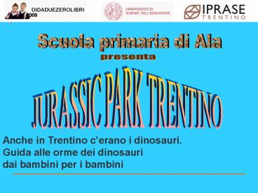 GIURASSIC PARK TRENTINO