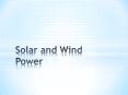 Solar and Wind Power PowerPoint PPT Presentation