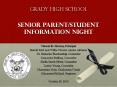 Grady High School Senior Parent/student information night PowerPoint PPT Presentation