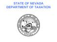 STATE OF NEVADA DEPARTMENT OF TAXATION PowerPoint PPT Presentation