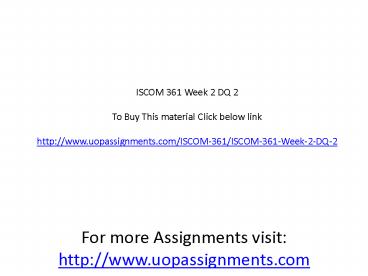 ISCOM 361 Week 2 DQ 2