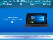 How to Fix 80240020 Error while installing Windows 10 Free Upgrade