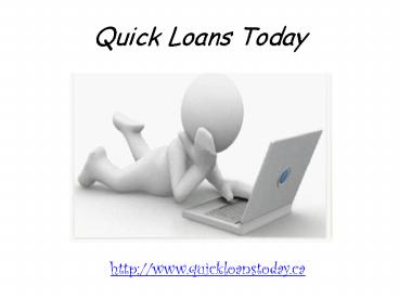 Quick Loans Today Cash Help within Few Hours of Application