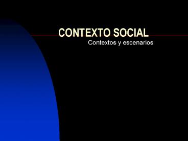 CONTEXTO SOCIAL