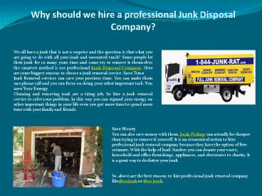 Why should we hire a professional Junk Disposal Company?