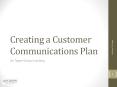 Creating a Customer Communications Plan PowerPoint PPT Presentation