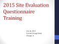 2015 Site Evaluation Questionnaire Training PowerPoint PPT Presentation