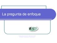 La pregunta de enfoque