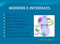 MODEMS E INTERFACES PowerPoint PPT Presentation
