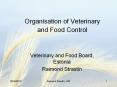Organisation of Veterinary and Food Control PowerPoint PPT Presentation