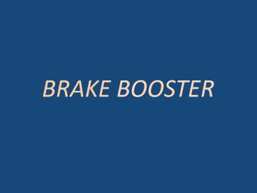 BRAKE BOOSTER