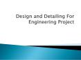 Design and Detailing For Engineering Project PowerPoint PPT Presentation
