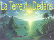 La Terre du Dedans