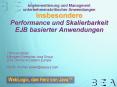 Implementierung%20und%20Managment%20unternehmenskritischer%20Anwendungen%20insbesondere%20Performance%20und%20Skalierbarkeit%20EJB%20basierter%20Anwendungen PowerPoint PPT Presentation