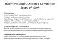 Incentives and Outcomes Committee Scope of Work PowerPoint PPT Presentation