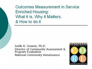 Outcomes Measurement in Service Enriched Housing: What it is, Why it Matters,