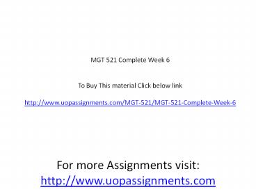 MGT 521 Complete Week 6