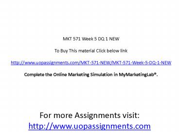 MKT 571 Week 5 DQ 1 NEW