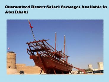 Customized Desert Safari Packages