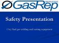 Oxy/fuel gas welding and cutting equipment. PowerPoint PPT Presentation