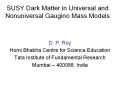 SUSY Dark Matter in Universal and Nonuniversal Gaugino Mass Models PowerPoint PPT Presentation