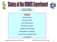 Status of the MINOS Experiment