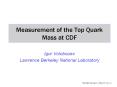 Measurement of the Top Quark Mass at CDF PowerPoint PPT Presentation