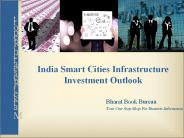 India Smart Cities Infrastructure Investment Outlook