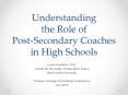 Understanding the Role of Post-Secondary Coaches in High Schools PowerPoint PPT Presentation