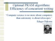 Optimal PRAM algorithms: Efficiency of concurrent writing