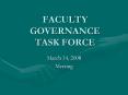 FACULTY GOVERNANCE    TASK FORCE PowerPoint PPT Presentation