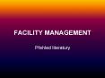 FACILITY MANAGEMENT PowerPoint PPT Presentation