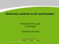 Electronic archives in EU and Sweden PowerPoint PPT Presentation