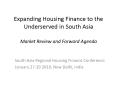 Expanding Housing Finance to the Underserved in South Asia Market Review and Forward Agenda PowerPoint PPT Presentation