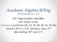Academy Algebra II/Trig Pre-Calculus (5.1, 5.2) PowerPoint PPT Presentation