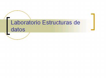 Laboratorio Estructuras de datos