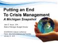 Putting an End To Crisis Management A Michigan Snapshot PowerPoint PPT Presentation