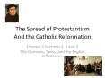 The%20Spread%20of%20Protestantism%20And%20the%20Catholic%20Reformation PowerPoint PPT Presentation