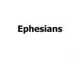 Ephesians PowerPoint PPT Presentation