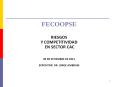 FECOOPSE RIESGOS Y COMPETITIVIDAD EN SECTOR CAC  08 DE SETIEMBRE DE 2011  EXPOSITOR: DR. JORGE AMBRAM PowerPoint PPT Presentation