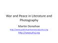 War and Peace in Literature and Photography PowerPoint PPT Presentation
