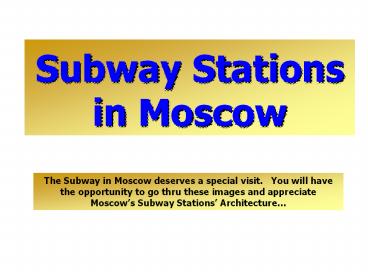 Subway Stations in Moscow