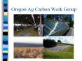 Oregon Ag Carbon Work Group PowerPoint PPT Presentation