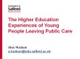 The Higher Education Experiences of Young People Leaving Public Care PowerPoint PPT Presentation